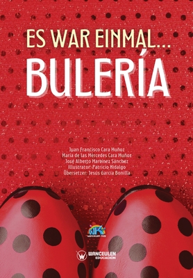 Es war einmal... Bulería [German] 8410017008 Book Cover
