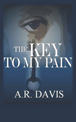 The Key to My Pain 1729141498 Book Cover
