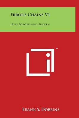 Error's Chains V1: How Forged And Broken 1497901340 Book Cover