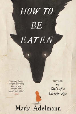 How to Be Eaten 0316450855 Book Cover