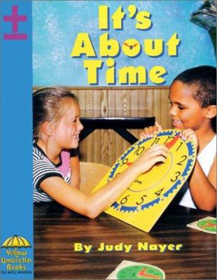 It's about Time 0736812830 Book Cover