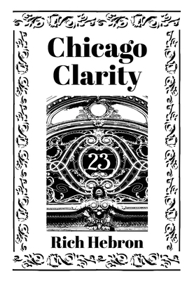 Chicago Clarity 1966742002 Book Cover