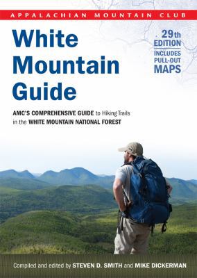 White Mountain Guide: AMC's Comprehensive Guide... 1934028444 Book Cover