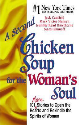 A Second Chicken Soup for the Woman's Soul: 101... 1558746218 Book Cover