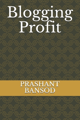 Blogging Profit B0942HCGND Book Cover