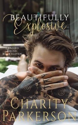 Beautifully Explosive 1946099813 Book Cover