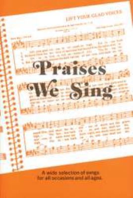 PRAISES WE SING B001YUIF0C Book Cover