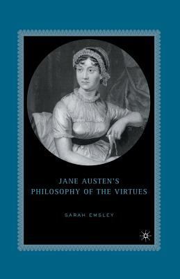 Jane Austen's Philosophy of the Virtues 1349531413 Book Cover