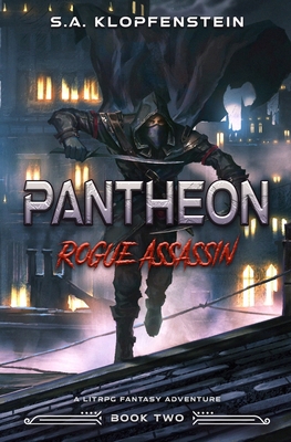 Rogue Assassin (Pantheon Online Book Two) B0BR1WCD44 Book Cover