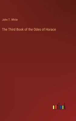 The Third Book of the Odes of Horace 3385240530 Book Cover