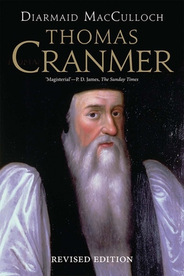 Thomas Cranmer: A Life 0300226578 Book Cover