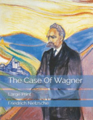 The Case Of Wagner: Large Print 1691919578 Book Cover