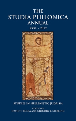 The Studia Philonica Annual XXXI, 2019: Studies... 1628372648 Book Cover