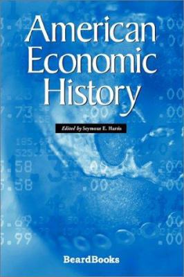 American Economic HIstory 158798136X Book Cover