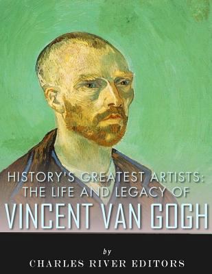 History's Greatest Artists: The Life and Legacy... 1979569967 Book Cover
