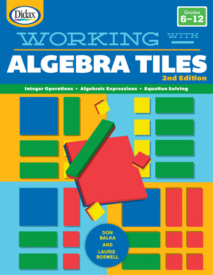 Working with Algebra Tiles, 2nd Edition B07ZWBP14N Book Cover
