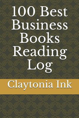 100 Best Business Books Reading Log 1091623465 Book Cover