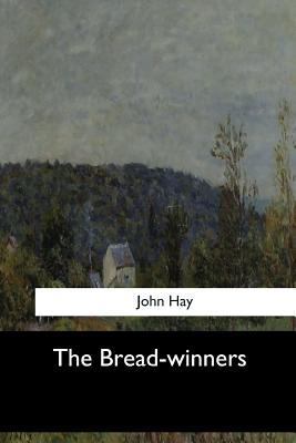 The Bread-winners 1547279001 Book Cover