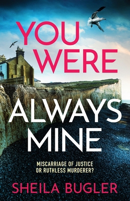 You Were Always Mine: A totally gripping crime ... 1800327323 Book Cover