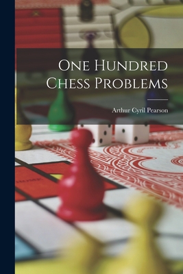 One Hundred Chess Problems 1019203773 Book Cover