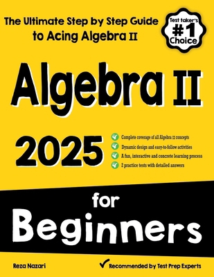 Algebra II for Beginners: The Ultimate Step by ... 1637192630 Book Cover