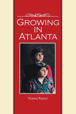 Growing in Atlanta 1642583049 Book Cover