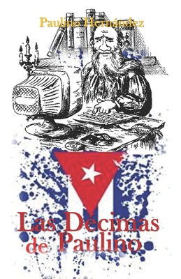 Las décimas de Paulino B09SNXP2TH Book Cover