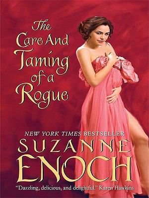 The Care and Taming of a Rogue [Large Print] 1410425150 Book Cover