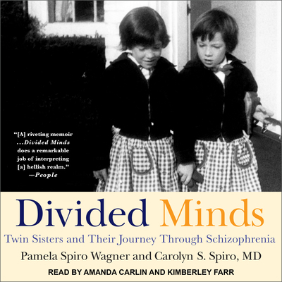 Divided Minds: Twin Sisters and Their Journey T... 1977303706 Book Cover