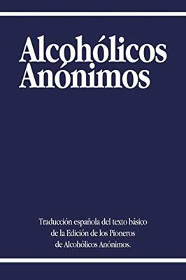 Alcohólicos Anónimos [Spanish] 0916856577 Book Cover