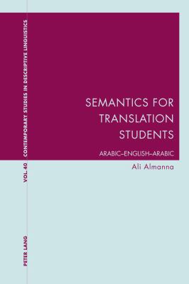 Semantics for Translation Students: Arabic-Engl... 1906165580 Book Cover