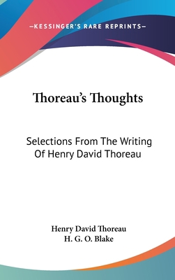 Thoreau's Thoughts: Selections From The Writing... 0548111723 Book Cover