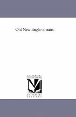 Old New England Traits, 1425522025 Book Cover