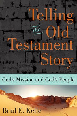 Telling the Old Testament Story: God's Mission ... 1426793049 Book Cover