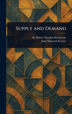 Supply and Demand 1023029545 Book Cover