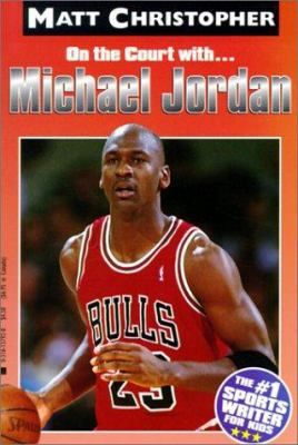 On the Court With...Michael Jordan 0613018036 Book Cover