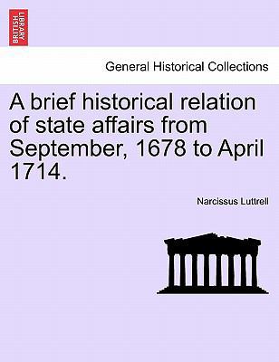 A brief historical relation of state affairs fr... 124155384X Book Cover