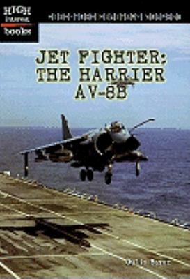 Jet Fighter: The Harrier Av-8b 0613587022 Book Cover