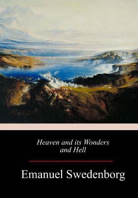 Heaven and its Wonders and Hell 1973769840 Book Cover