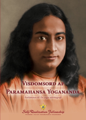 Visdomsord af Paramahansa Yogananda (Sayings of... [Danish] 0876128932 Book Cover