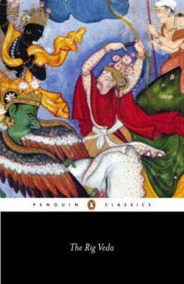 The Rig Veda: 5an Anthology of One Hundred Eigh... 0140444025 Book Cover