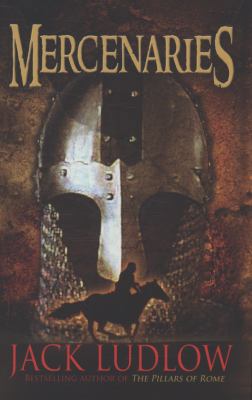 Mercenaries: The Conquest Trilogy, Book 1 0749007508 Book Cover