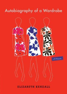 Autobiography of a Wardrobe 0375425004 Book Cover