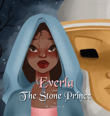 Everla and The Stone Prince 1732536279 Book Cover