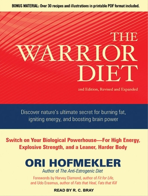 The Warrior Diet: Switch on Your Biological Pow... 1452660808 Book Cover