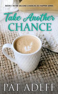 Take Another Chance: A Sweet Romance With Just ... 1734435232 Book Cover