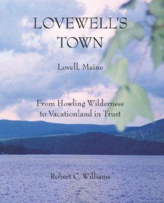 Lovewell's Town 0972283943 Book Cover