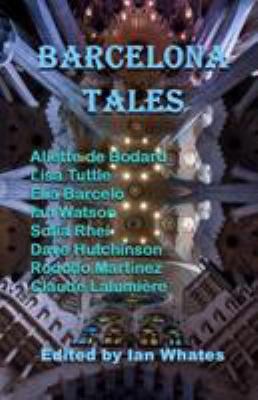 Barcelona Tales 191093528X Book Cover