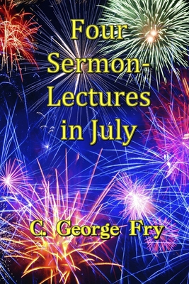 Four Sermon-Lectures in July B0DK9CC82Y Book Cover