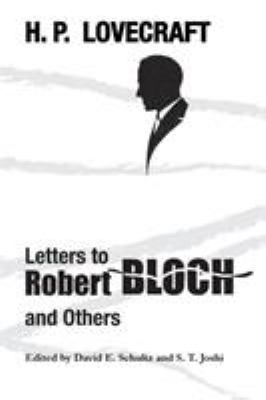 Letters to Robert Bloch and Others 161498137X Book Cover